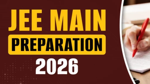 JEE Main Preparation 2026: Study Plan, Time Table, Best Books, Toppers Guide, Notes by Teachers