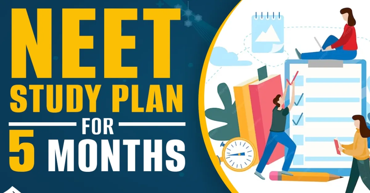 How To Crack NEET 2026 in 5 Months: An Effective Strategy